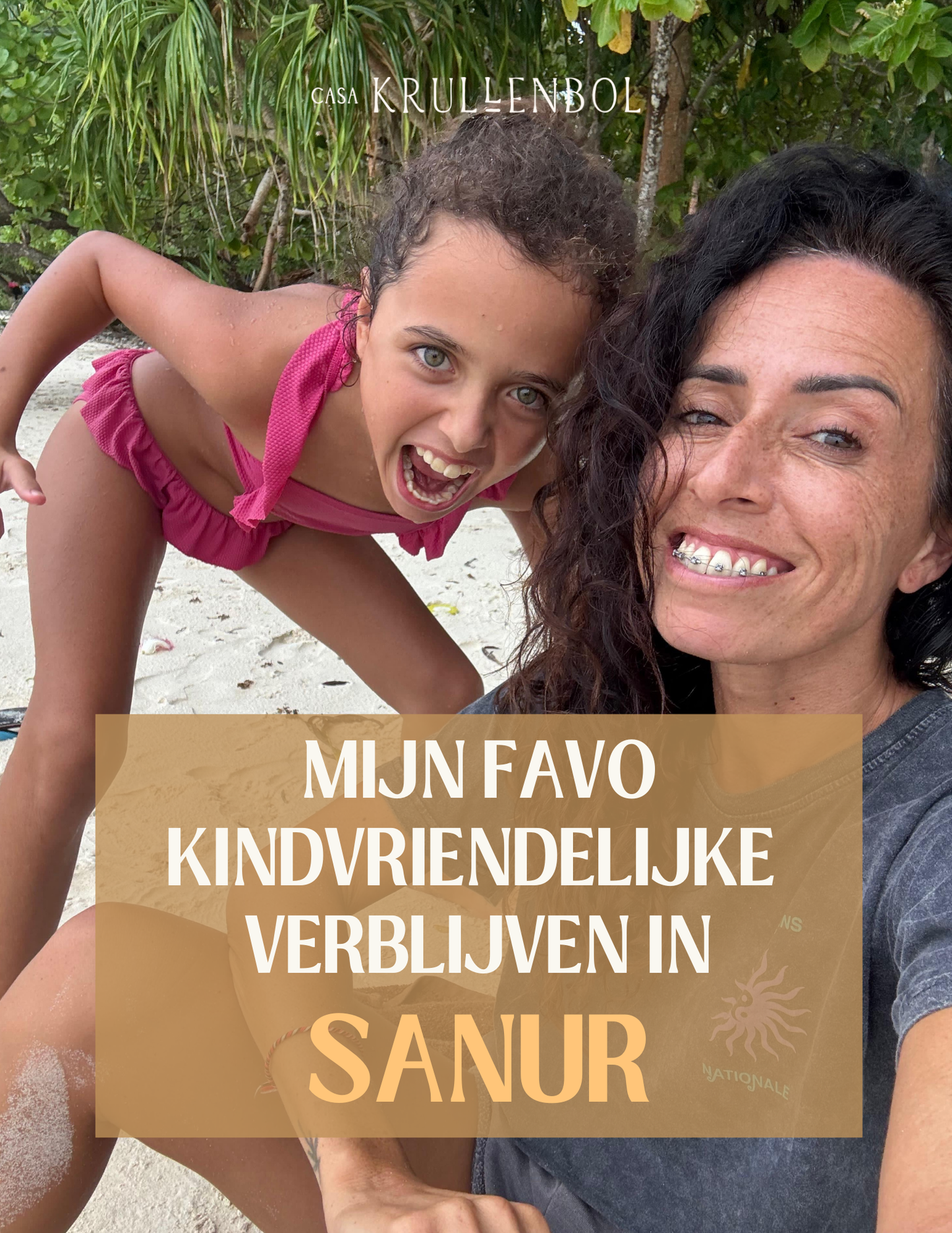 BALI KIDSGUIDE - Jouw Complete Familie Gids + Gratis bonussen!