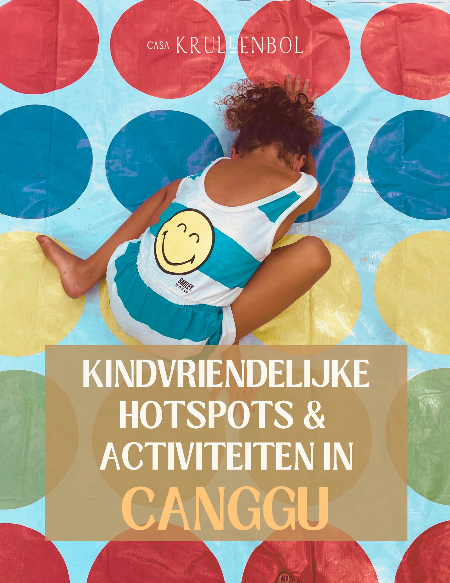 BALI KIDSGUIDE - Jouw Complete Familie Gids + Gratis bonussen!